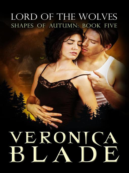 Title details for Lord of the Wolves by Veronica Blade - Available